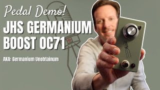 JHS Germanium Boost OC71  Demo amp Unboxing [upl. by Gnuhn]