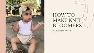 How to Make Knit Bloomers Sewing Tutorial [upl. by Seta]