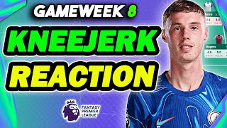 LIVE GAMEWEEK 8 KNEEJERK REACTION  PALMER IN   PLUS QampA  Fantasy Premier League 202425 [upl. by Sedgewinn]