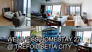 Wellness Homestay 27  Trefoil Setia City [upl. by Aeynod202]