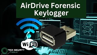 AirDrive Forensic Keylogger [upl. by Tressia]