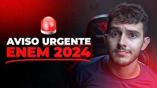 AVISO URGENTE para o ENEM 2024 [upl. by Robinson]