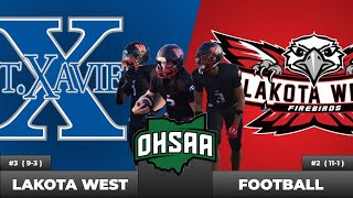 OHSAA Football 2 Lakota West Firebirds Vs 6 St Xavier Bombers [upl. by Strander]