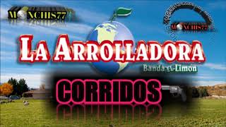 la arrolladora banda el limon puros corridos [upl. by Harrington]