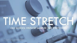 Vintage Sampler Time Stretching [upl. by Radman]