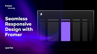 Seamless Responsive Design with Framer [upl. by Notserc]