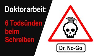 6 vernichtende Fehler beim Verfassen der Dissertation  Doktorarbeit erfolgreich schreiben [upl. by Nosde263]