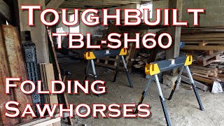 My New Toughbuilt TBLSH60 Portable Sawhorses and Job Site Table [upl. by Telimay]