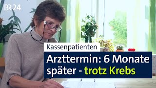 Dreiklassenmedizin Kassenpatienten in Not  Kontrovers  BR24 [upl. by Cullin653]