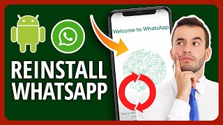 2023 👍 How To Uninstall And Reinstall WhatsApp On Android [upl. by Eintruoc]