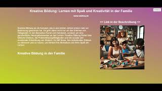 Kreative Bildung Lernen mit Spaß und Kreativität in der Familie [upl. by Ahsakat764]