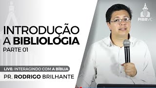 LIVE 573  Introdução a Bibliologia Parte 01  Pr Rodrigo Brilhante  31082023 PM [upl. by Philippe816]