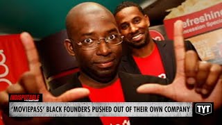 MoviePass Black Founders Pushed Out Of Own Company Replaced By White Men [upl. by Partan]