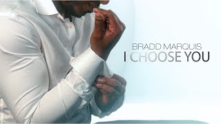 I CHOOSE YOU Official Video [upl. by Jac863]