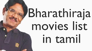 bharathiraja movies list in tamil [upl. by Erda700]