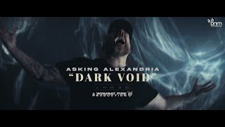 Asking Alexandria  Dark Void Official Video [upl. by Sucul]