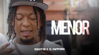 ROCHY RD  MENOR  VIDEO OFICIAL  ELRapperRD [upl. by Ogata338]