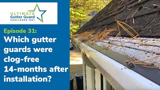 Which gutter guards were clogfree 14months after installation S1 Ep 31 [upl. by Mcgraw]