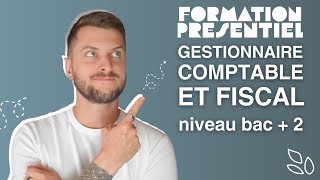 Formation en présentiel  Gestionnaire comptable et fiscal [upl. by Lenna702]