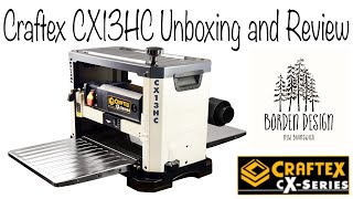 Craftex CX13HC Unboxing and Review [upl. by Berty]