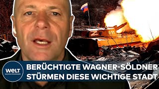 PUTINS KRIEG Heftige Kämpfe quotDiese Stadt wird gestürmt von den berüchtigten WagnerSöldnernquot [upl. by Banks]