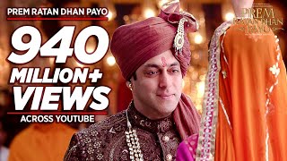 PREM RATAN DHAN PAYO Title Song Full VIDEO  Salman Khan Sonam Kapoor  Palak Muchhal TSeries [upl. by Cardew]