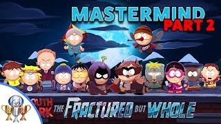 South Park The Fractured But Whole  The Token Experience  Mastermind Difficulty Walkthrough Part 2 [upl. by Nivre209]