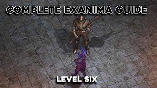 The COMPLETE Exanima Walkthrough  Level 6 [upl. by Idolla653]