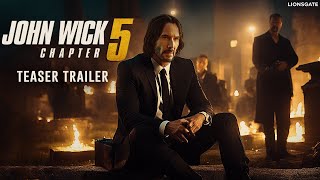 JOHN WICK CHAPTER 5  FIRST TRAILER  Keanu Reeves  Lionsgate 2025 [upl. by Tterab]