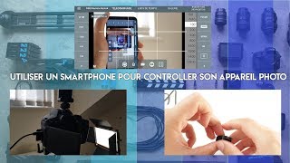 Comment contrôler son appareil photo avec son smartphone [upl. by Welker]