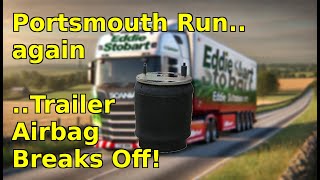 Trucking VLOG 006  Scania r460  Portsmouth Runagain  Trailer Airbag Breaks Off [upl. by Leal]