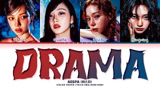 aespa 에스파 Drama Lyrics Color Coded Lyrics [upl. by Iccir]