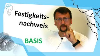 Festigkeitsnachweis – Basis Wissen [upl. by Rehoptsirhc]