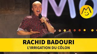 Rachid Badouri  Lirrigation du côlon [upl. by Nivad797]