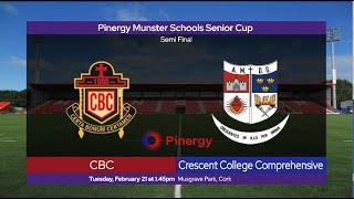 CBC v Crescent College Comprehensive  Pinergy Munster Schools Senior Cup Semi Final [upl. by Sitrik]