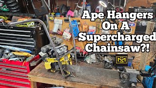 Supercharged Chainsaw Gets Ape Hangers [upl. by Ttenaj992]