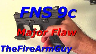 FNS 9c Great Gun but Major Problem  TheFireArmGuy [upl. by Iznekcam]