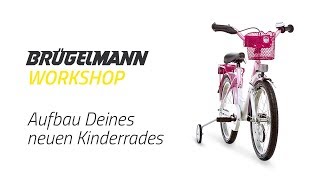 Aufbauvideo für Kinderfahrräder  BRÜGELMANN [upl. by Semyaj]