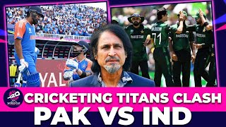 Cricketing Titans Clash  PAK vs IND  Preview  Ramiz Speaks [upl. by Osber]