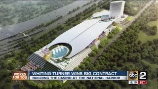 WhitingTurner wins big contract to build casino at National Harbor [upl. by Kinsman]