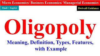 Oligopoly Oligopoly Market Oligopoly microeconomics features of oligopoly oligopoly in economics [upl. by Ecertak531]