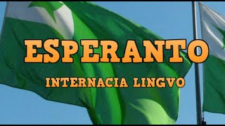 ESPERANTO  Internacia Lingvo [upl. by Annalise410]