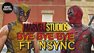 MARVEL  BYE BYE BYE ftOfficialNSYNC Deadpool and Wolverine [upl. by Hershell22]