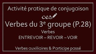 Activité pratique  Conjugaison des verbes du 3e groupe Partie 28 Niveau 4 [upl. by Iel]