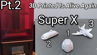 Pt2 My 3D Printed is Alive Again Reviewing Super X 123 [upl. by Malloy]