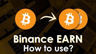 How to use Binance EARN  Staking on Binance [upl. by Roddy]