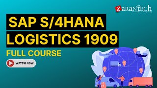 SAP S4HANA Logistics 1909 Full Course  ZaranTech [upl. by Anadal]