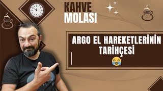 ARGO EL HAREKETLERİNİN TARİHÇESİ [upl. by Olpe]