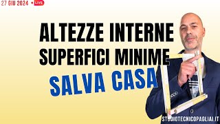 ALTEZZE INTERNE e SUPERFICI MINIME Decreto SALVA CASA [upl. by Cicily]