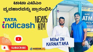 Nexus ATM Business  Now in Karnataka  Tata Indicash  White Label ATM [upl. by Eiramanig]